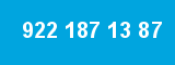 922 187 13 87 922 187 13 87